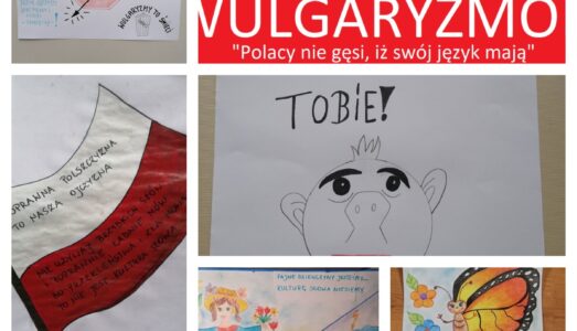 Rozstrzygnięcie konkursu „ Wypowiadamy wojnę wulgaryzmom”.