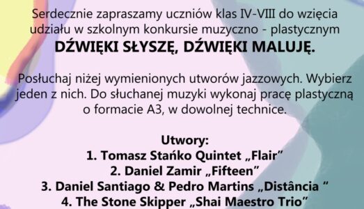 Dźwięki słyszę, dźwięki maluję…