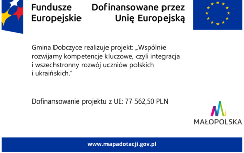 “Wspólnie rozwijamy kompetencje kluczowe, czyli integracja i wszechstronny rozwój uczniów polskich i ukraińskich”